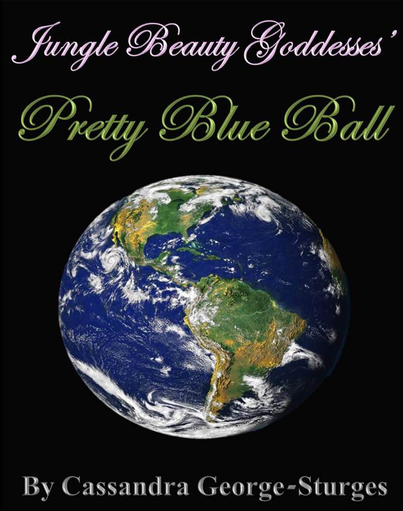 Jungle Beauty Goddesses' Pretty Blue Ball
