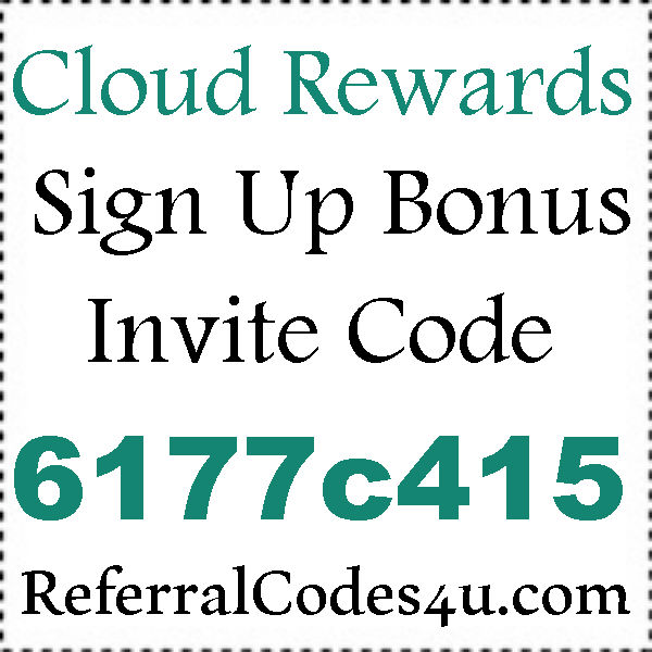 Cloud Rewards Referral Codes 2016-2021, Cloud Rewards App Mobile Download Android and Iphone