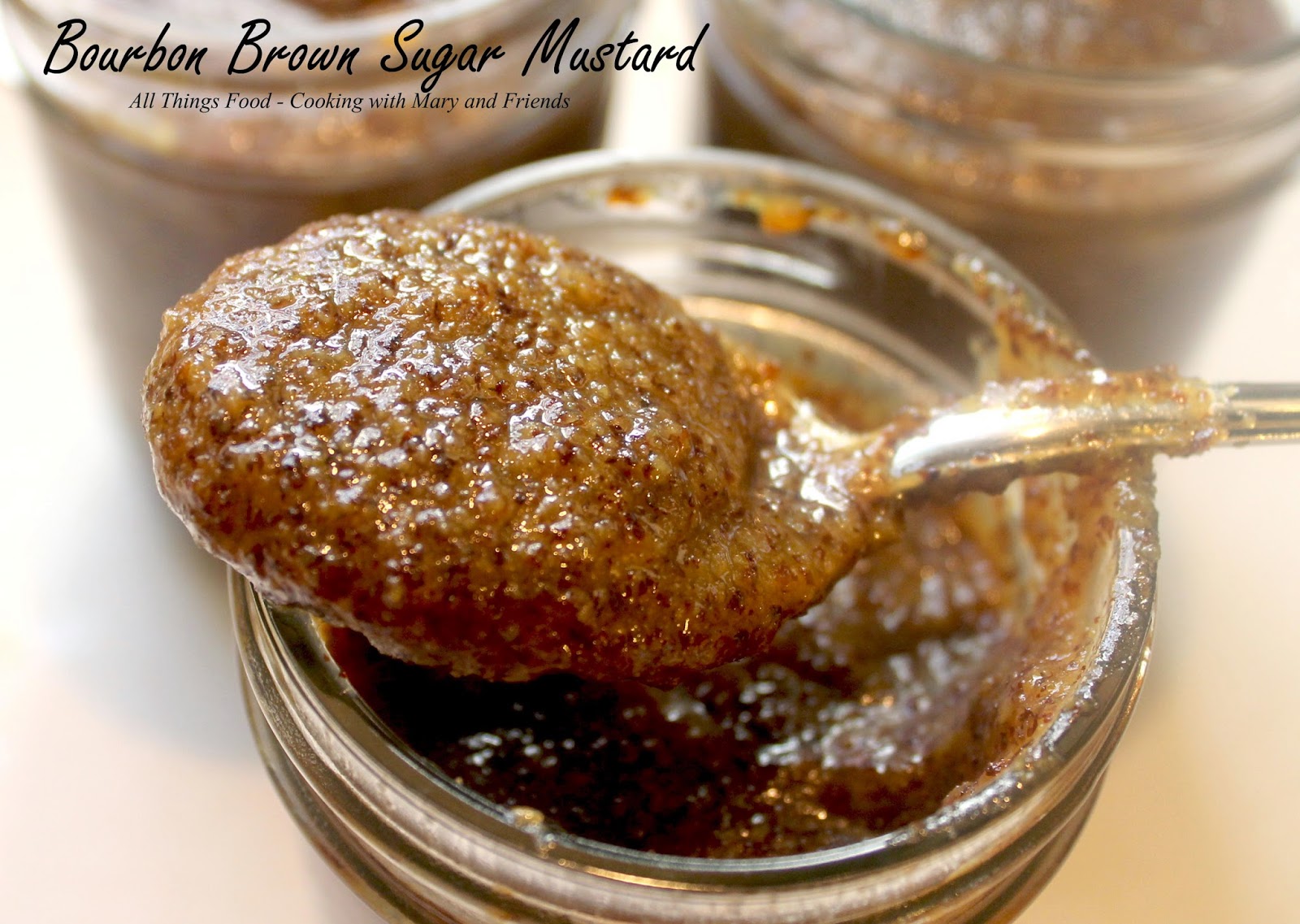 Cooking With Mary and Friends Bourbon Brown Sugar Mustard
