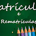 Matrículas e rematrículas 2019