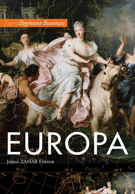 Europa Uma aventura inacabada - Zygmunt Bauman