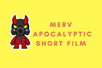 merv post apocalyptic short film merv sci-fi short film