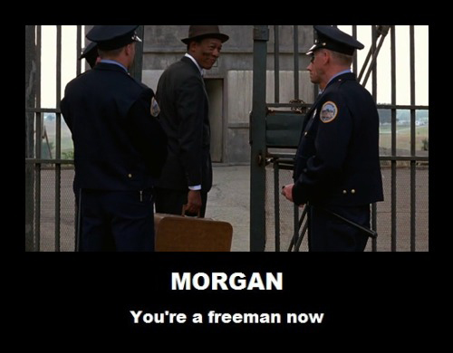 Morgan You're A Freeman Now Picture