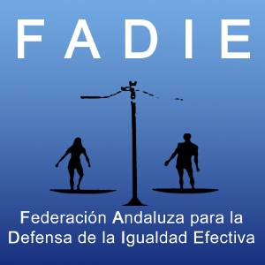 Federación Andaluza para la Defensa de la Igualdad Efectiva, (FADIE).