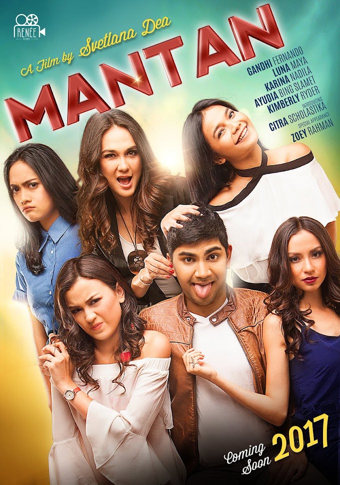 Download Film Indonesia Mantan (2017) Full Movie Gratis