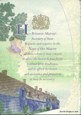 Her Britannic Majesty's Secretary of State Requests and requires in the Name of Her Majesty all those whom it may concern to allow the bearer to pass freely without let or hindrance, and to afford the bearer such assistance and protection as may be necessary.