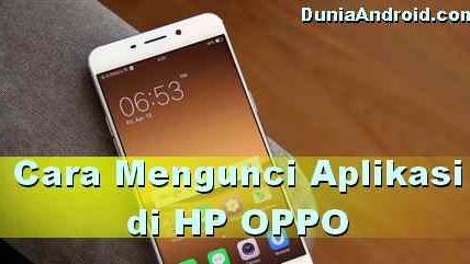 Cara Mengunci Aplikasi Di Hp Oppo Dengan Pola Pin Dunia Android