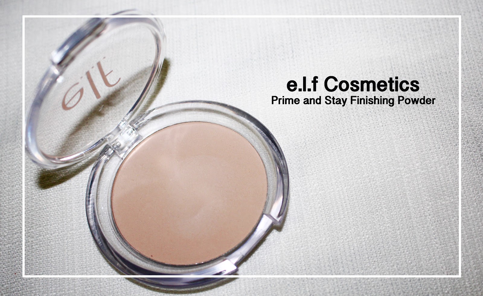 e l f Cosmetics Prime And Stay Finishing Powder Review e-l-f-cosmetics-prime-and-stay-finishing-powder-review