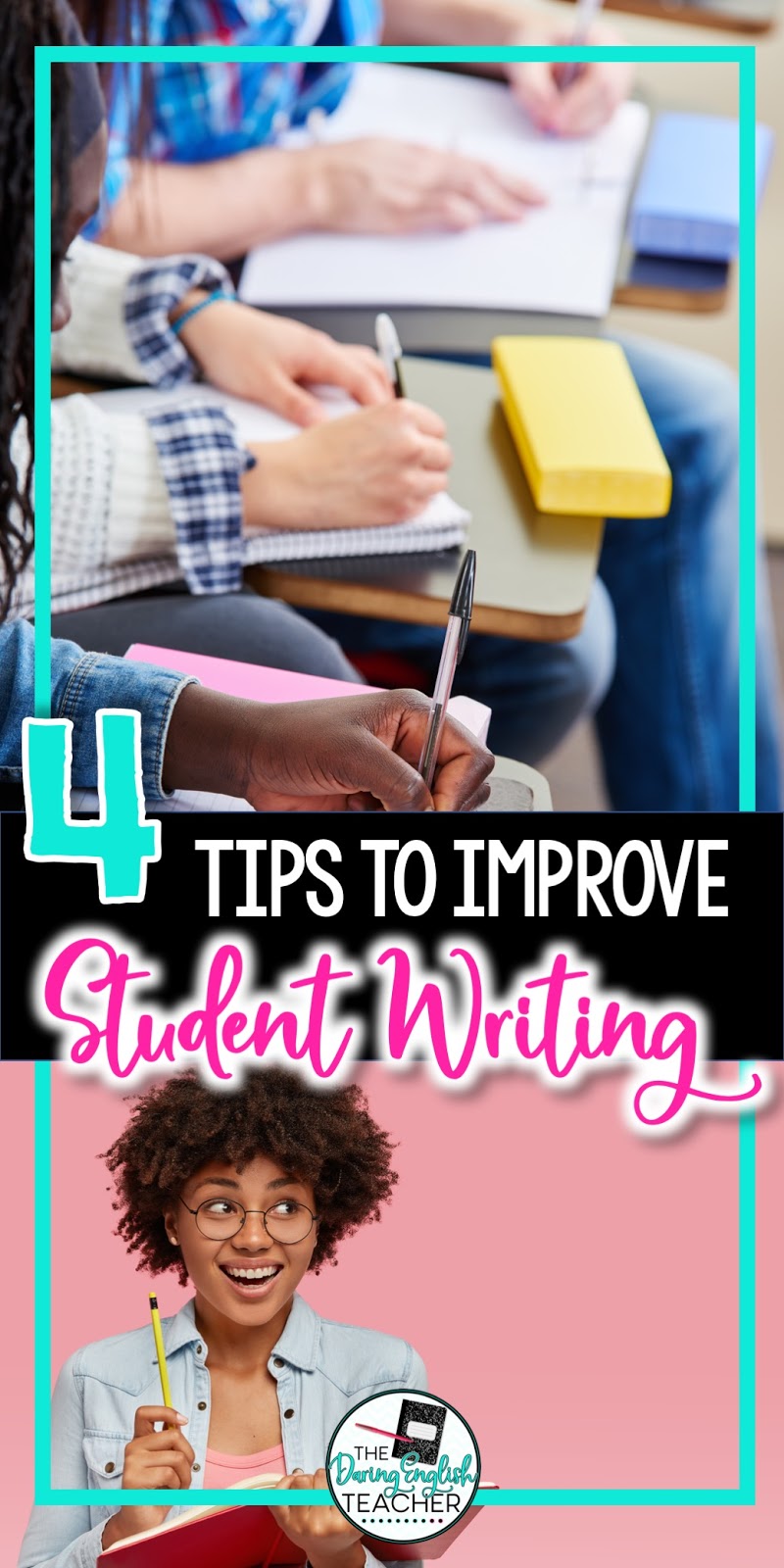 4 Tips to Improve Student Writing The Daring English Teacher