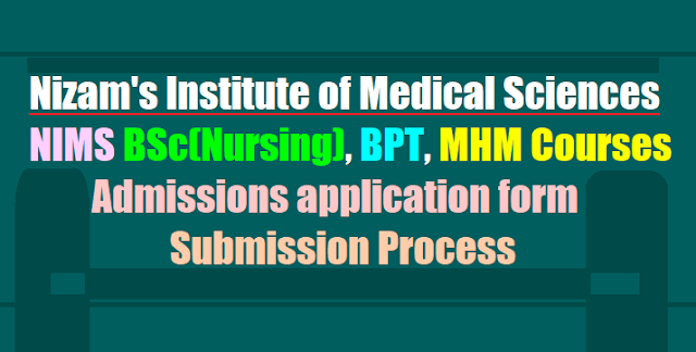 NIMS BSc(Nursing), BPT, MHM Courses Admissions application form submission process 2017 NIMS BSc(Nursing), BPT, MHM Courses Admissions application form submission process 2017