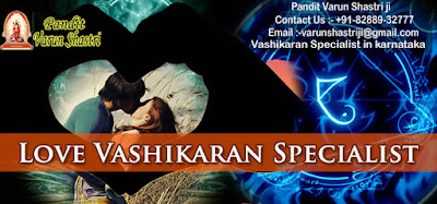 Vashikaran Specialist in karnataka