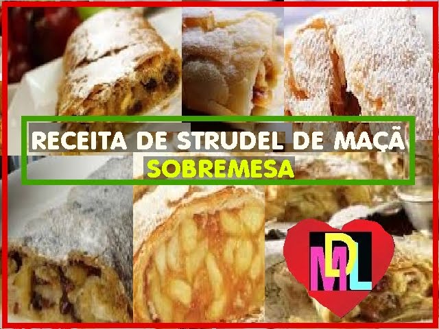 RECEITA DE STRUDEL DE MAÇÃ