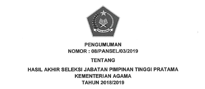 Hasil Akhir Seleksi Jabatan Pimpinan Tinggi Pratama Kemenag Tahun 2018 2019