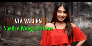 Lirik Lagu Nasibe Wong Ra Duwe - Via Vallen