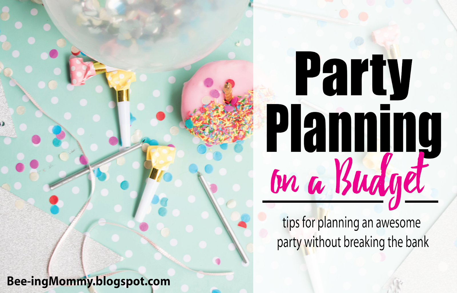11 Tips To Plan The Perfect Party On A Budget