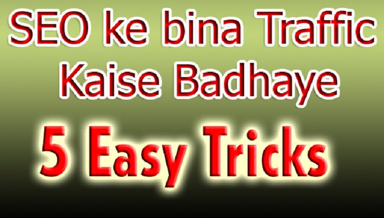 Blog Ki Traffic Kaise Badhaye Easy Tricks For Newbies