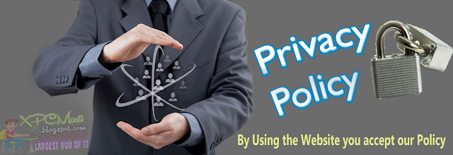 Privacy Policy By XPCMasti.blogspot.com Privacy Policy By XPCMasti.blogspot.com