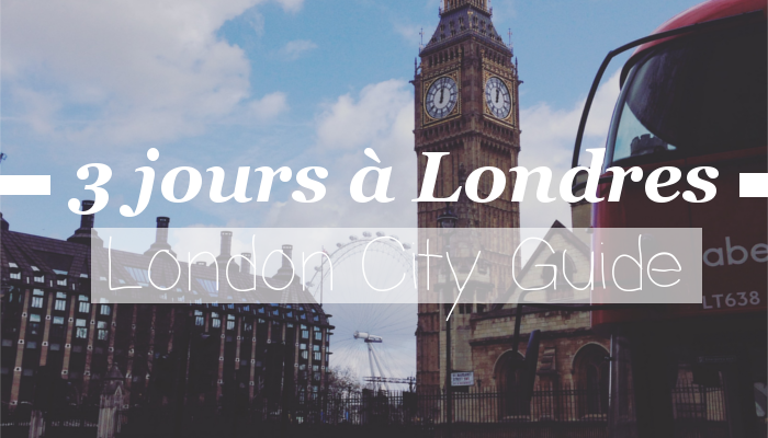trois jours à londres