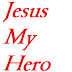Jesus My Hero - Bro Anil Kumar Songs