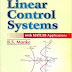 Linear Control Systems with MATLAB Applications