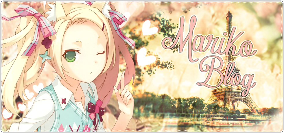 Mariko Blog ♥