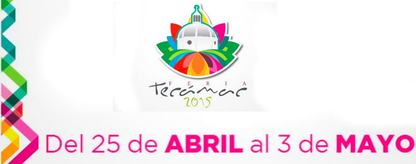 Cartel de la Feria de Tecamac edición 2015