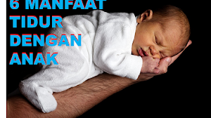 6 Manfaat anak tidur bersama dengan orang tuanya.