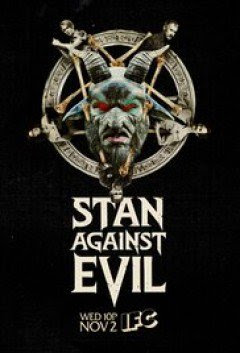 Xem Phim Stan Chống Quỷ Dữ Xem Phim Stan Chống Quỷ Dữ - Stan Against Evil First Season