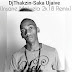 Music: Dj Thakzin – Saka Ujaive (Insane Malwela 2k18 Remix)