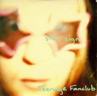 (1991) Star sign - TEENAGE FANCLUB
