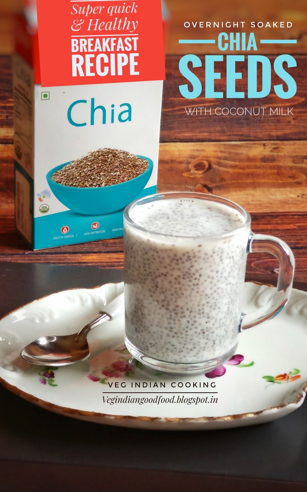 Veg Indian Cooking Overnight Soaked Chia Seeds With Coconut Milk