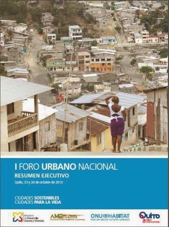 Informe Ejecutivo del I Foro Urbano Nacional del Ecuador