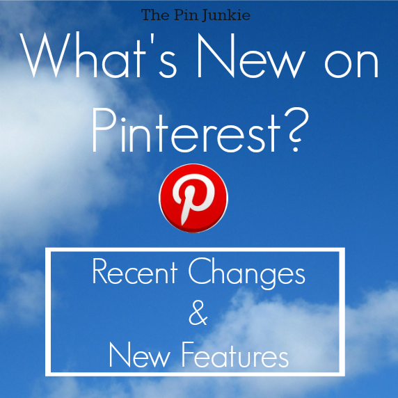 What's New On Pinterest?