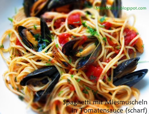 MoMMobiL: Spaghetti mit Miesmuscheln in Tomatensauce (scharf)