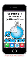 Upgrading to an iPhone 7 (or iPhone 7 Plus): Volume 5 in the 12 Quick Steps Series Upgrading to an iPhone 7 (or iPhone 7 Plus): Volume 5 in the 12 Quick Steps Series