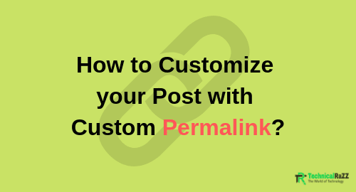 How to Customize your Post with Custom Permalink? custom permalink