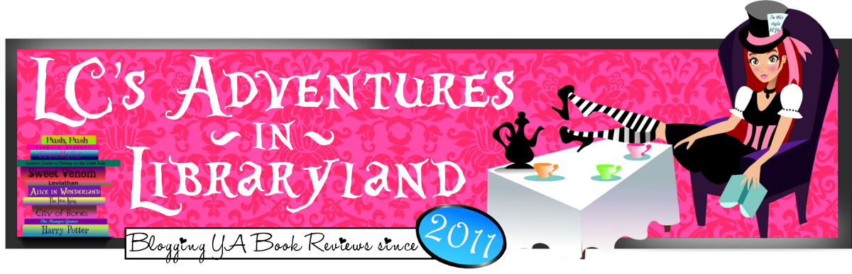 **LC's Adventures in Libraryland** A YA Book Blog