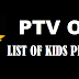 List of Kids Programs of PTV