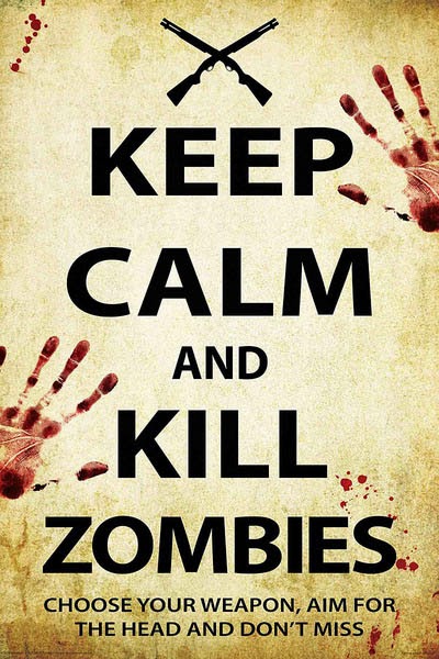 Poster Keep Calm and Kill Zombies