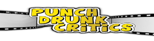 PunchDrunkCritics