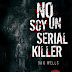 Reseña: No soy un serial killer