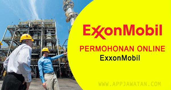 Jawatan Kosong di ExxonMobil - Terbuka 2018 Jawatan Kosong di ExxonMobil - Terbuka 2018