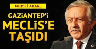 MHPli celal Adan Gaziantepin sorunlarını Meclise taşıdı