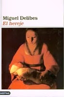Lectura de El Hereje de Miguel Delibes