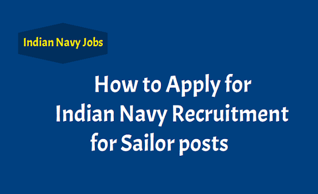 How to Apply for Indian Navy Recruitment for Sailor posts 2018 How to Apply for Indian Navy Recruitment