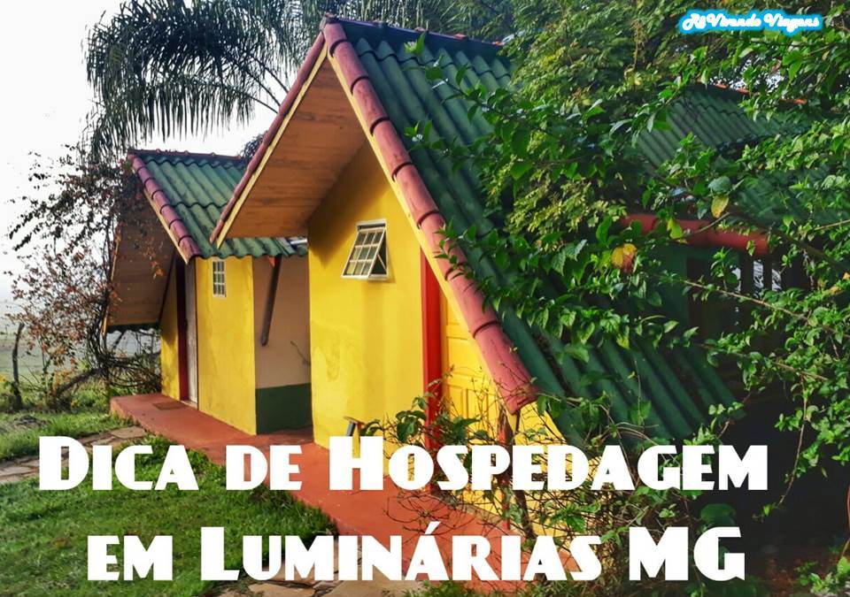 Dica de Hospedagem em Luminárias MG RêVivendo Viagens