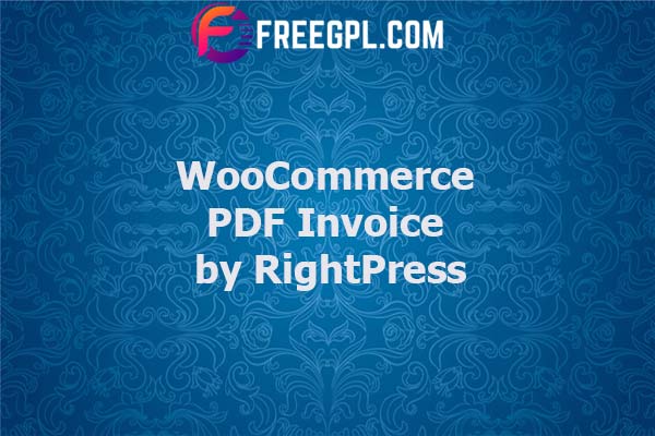 WooCommerce PDF Invoice Nulled Download Free