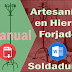 Artesanía en Hierro Forjado, Corte y Soldadura