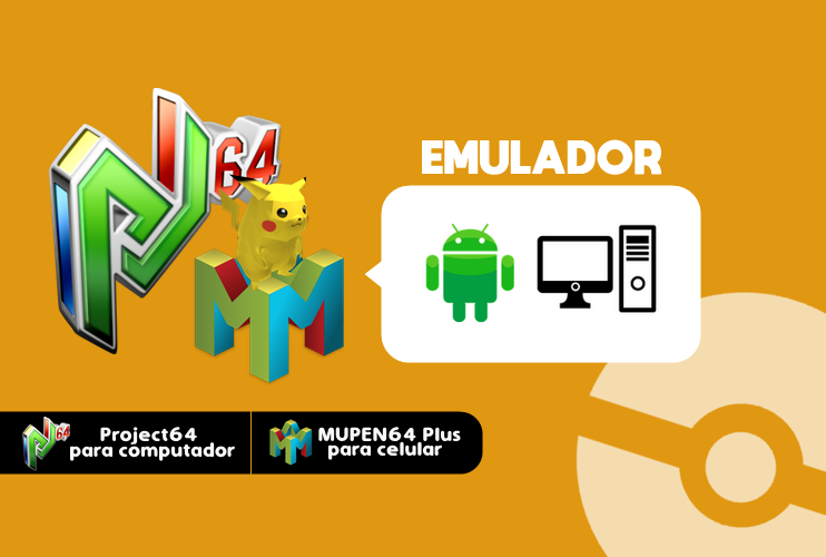 ◓ [Download] Emulador de N64 para Computador e Celular Android: Project 64  & Mupen64Plus