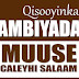 Qisasal Ambiyaa: Nabi Muuse (Caleyhi Salaam)